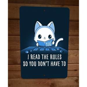 I Read The Rules So You Dont Have To Cat Gamer 8x12 Metal Wall‎ Sign Poster